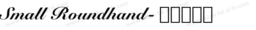 Small Roundhand字体转换